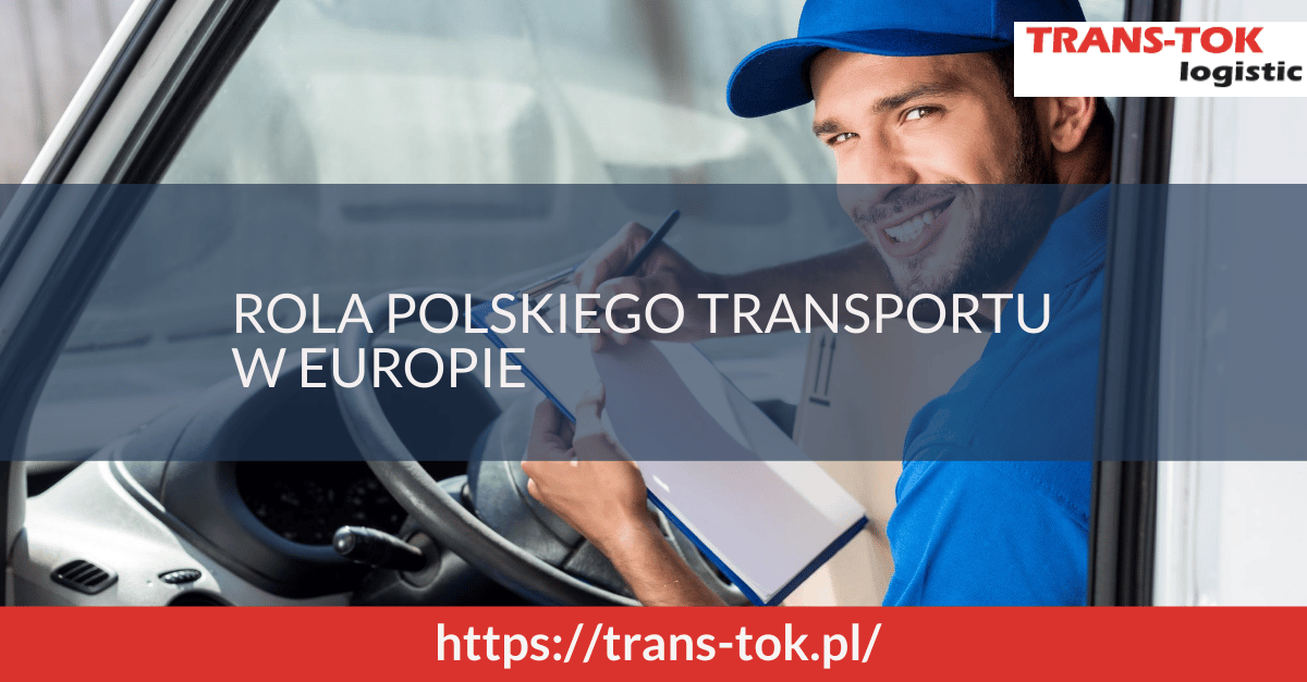 Rola polskiego transportu w Europie