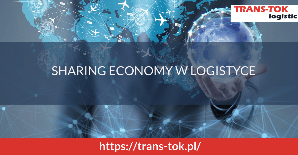 Sharing economy w logistyce