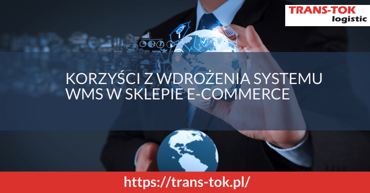 Korzyści z wdrożenia systemu WMS w sklepie e-commerce